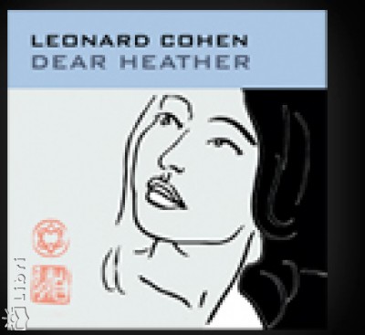 Leonard Cohen - Dear Heather