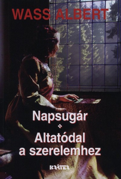 Wass Albert - Napsug�r - Altat�dal a szerelemhez