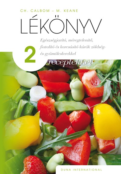 Cherie Calbom - Maureen Keane - L�k�nyv 2 - receptekkel