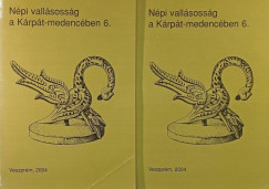 Népi vallásosság a Kárpát-medencében 6. I-II.
