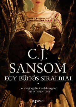 C. J. Sansom - Egy bns siralmai