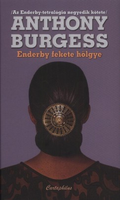 Anthony Burgess - Enderby fekete hlgye