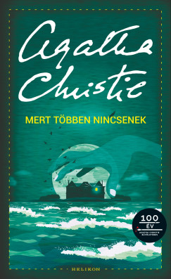 Christie Agatha - Mert tbben nincsenek