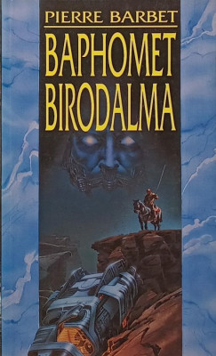 Pierre Barbet - Baphomet birodalma