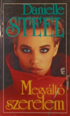 Danielle Steel - Megvlt szerelem