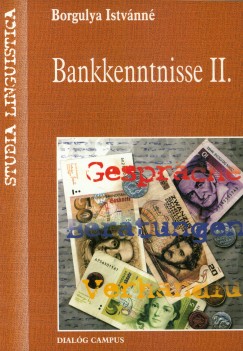 Borgulya Istvnn - Bankkenntnisse II.