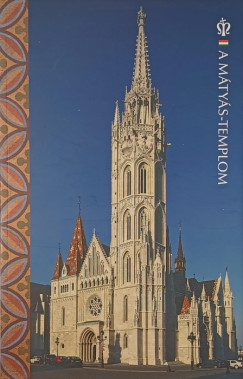 M�t�ffy Bal�zs  (Szerk.) - A M�ty�s-templom