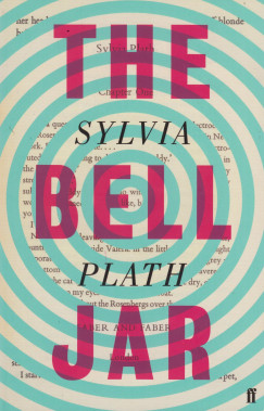 Sylvia Plath - The Bell Jar