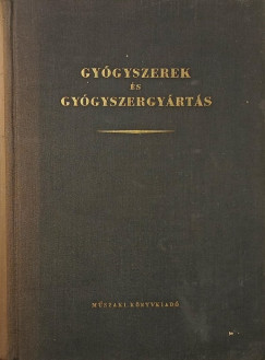 Gygyszerek s gygyszergyrts