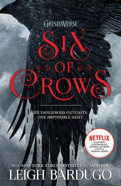 Leigh Bardugo - Six of Crows - Book 1