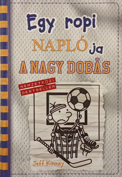 Jeff Kinney - A nagy dobs