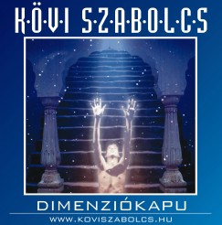 Kövi Szabolcs - Dimenziókapu - CD