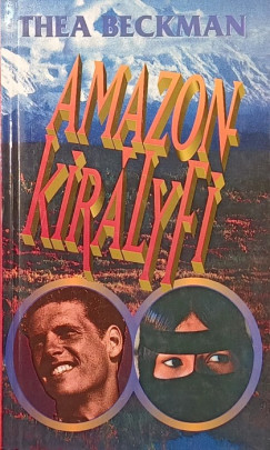 Thea Beckman - Amazonkir�lyfi