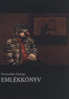 Szemadm Gyrgy - Emlkknyv