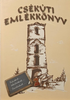 Varga György - Csékúti emlékkönyv (dedikált)