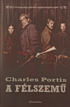 Charles Portis - A f�lszem�