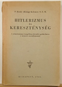 P. Kirly Kelemen Ofm - Hitlerizmus s keresztnysg