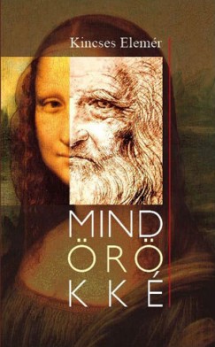 Kincses Elem�r - Mind�r�kk�