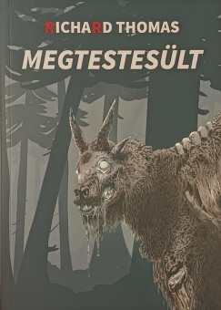 Richard Thomas - Megtestes�lt
