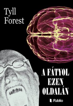 Tyll Forest - A ftyol ezen oldaln