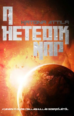 Katona Attila - A hetedik nap