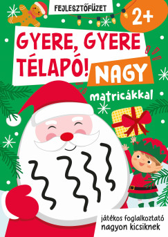 Nagy Emese  (Szerk.) - Gyere, gyere Tlap!