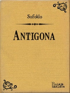Sofoklo Koloman Rac - Antigona