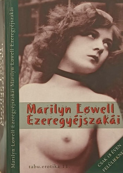 Marilyn Lowell - Marilyn Lowell ezeregyéjszakái