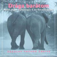 Bradley Trevor Greive - Drga bartom