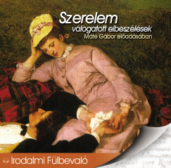 Mojzer Gy�z�   (szerk.) - Szerelem - v�logatott elbesz�l�sek