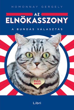 Homonnay Gergely - Az elnkasszony