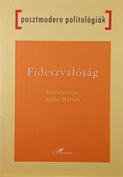 Szab Mrton   (Szerk.) - Fideszvalsg