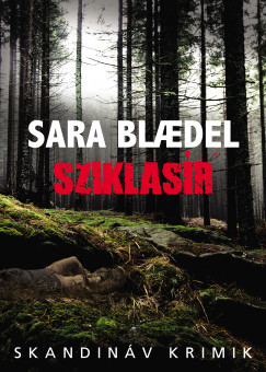 Sara Blaedel - Sziklasr