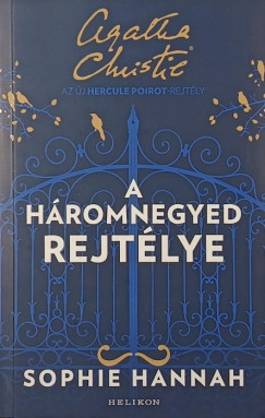Sophie Hannah - A hromnegyed rejtlye