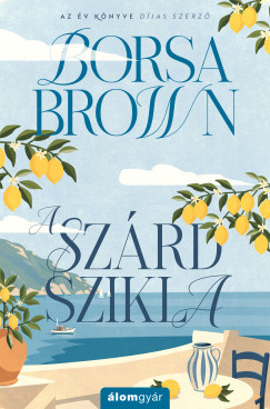 Borsa Brown - A szárd szikla - Bővített újrakiadás