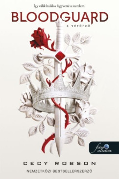 Cecy Robson - Bloodguard - A Vérőrző