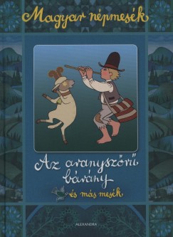 Gyuricza Eszter   (Szerk.) - Az aranyszr brny s ms mesk