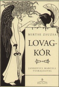 Mirtse Zsuzsa - Lovagkr