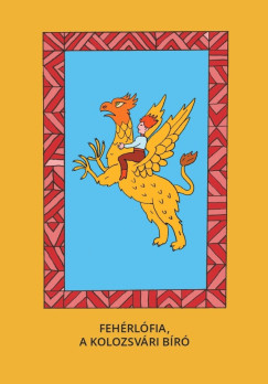 Vars�nyi J�zsef   (Szerk.) - Feh�rl�fia, A kolozsv�ri b�r�