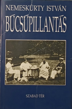 Nemesk�rty Istv�n - B�cs�pillant�s