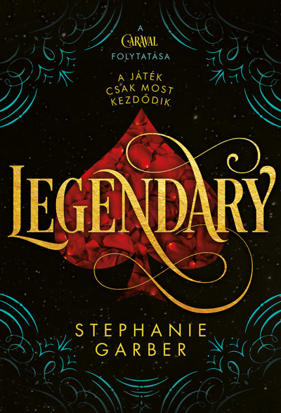 Könyv: Legendary (Stephanie Garber)