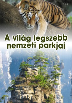 A világ legszebb nemzeti parkjai