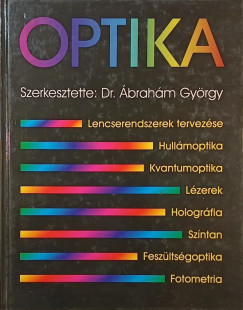 Dr. �brah�m Gy�rgy   (Szerk.) - Optika