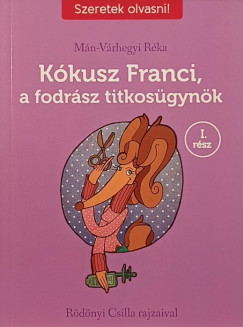 Mán-Várhegyi Réka - Kókusz Franci, a fodrász titkosügynök