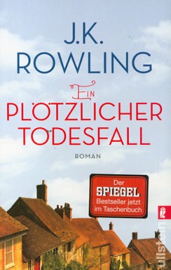 J. K. Rowling - Ein Pltzlicher Todesfall