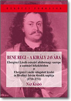 Mszros Klmn   (Szerk.) - Bene regi - A kirly javra