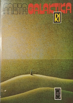 Arkagyij Sztrugackij - Borisz Sztrugackij - Metagalaktika 6.