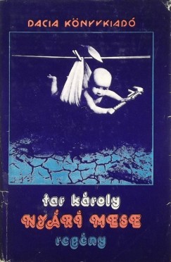 Tar K�roly - Ny�ri mese