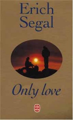 Erich Segal - Only Love