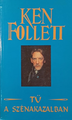 Ken Follett - T a sznakazalban